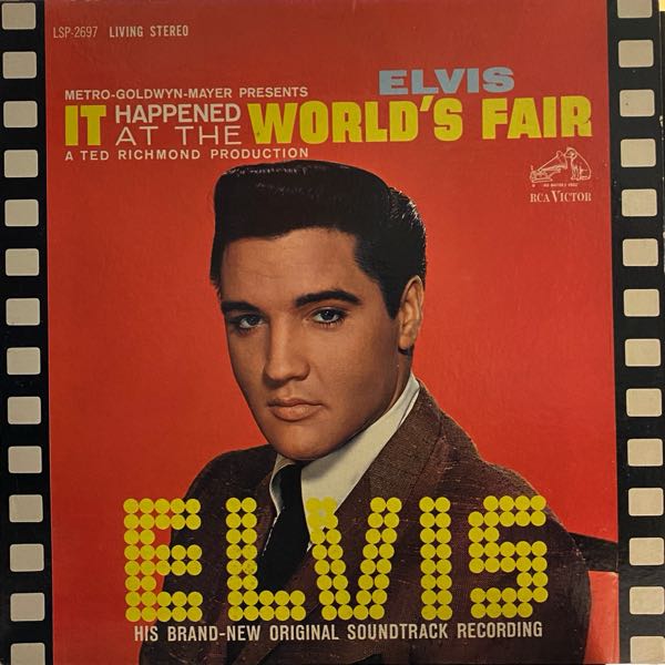 Elvis – It Happened At The World's Fair