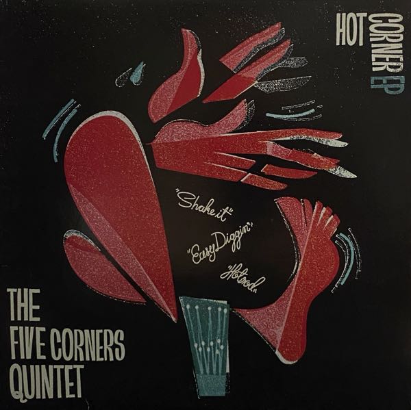 The Five Corners Quintet – Hot Corner EP