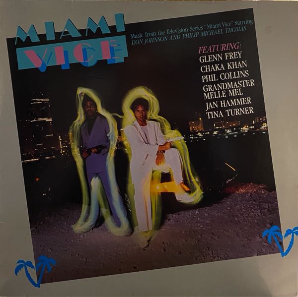 Various – Miami Vice (Music From The Television Series)