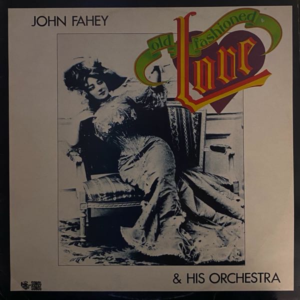 John Fahey & His Orchestra – Old Fashioned Love