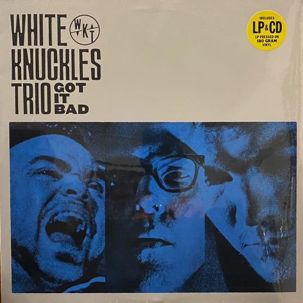 White Knuckles Trio – Got It Bad