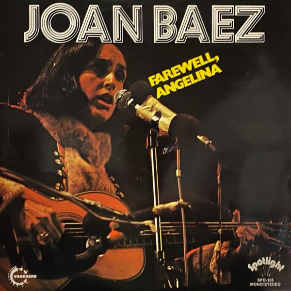 Joan Baez – Farewell, Angelina