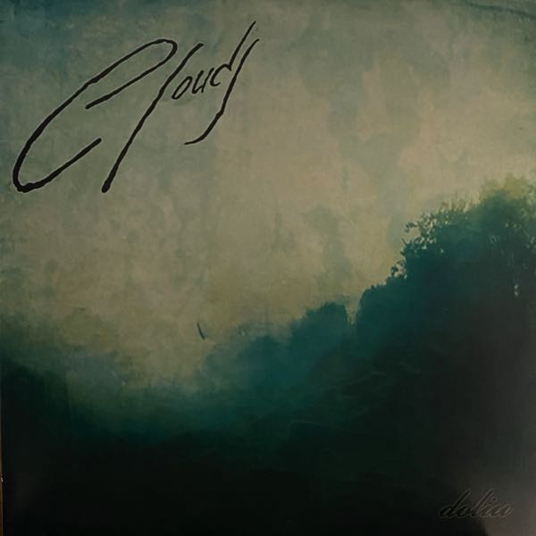 Clouds – Doliu