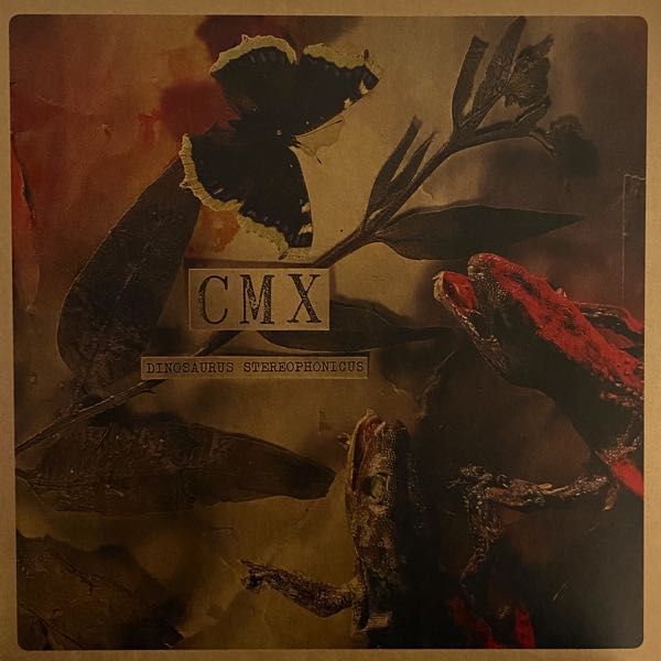 CMX – Dinosaurus Stereophonicus