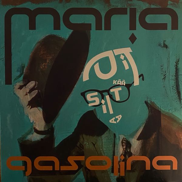 Maria Gasolina – Pitkää Siltaa