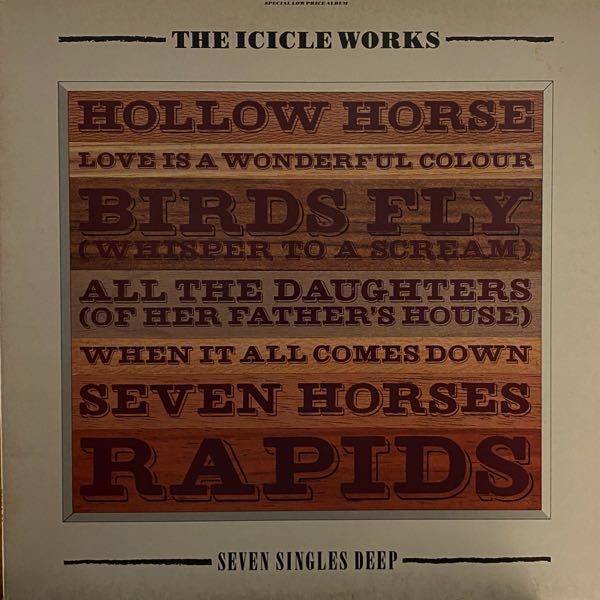 The Icicle Works – Seven Singles Deep