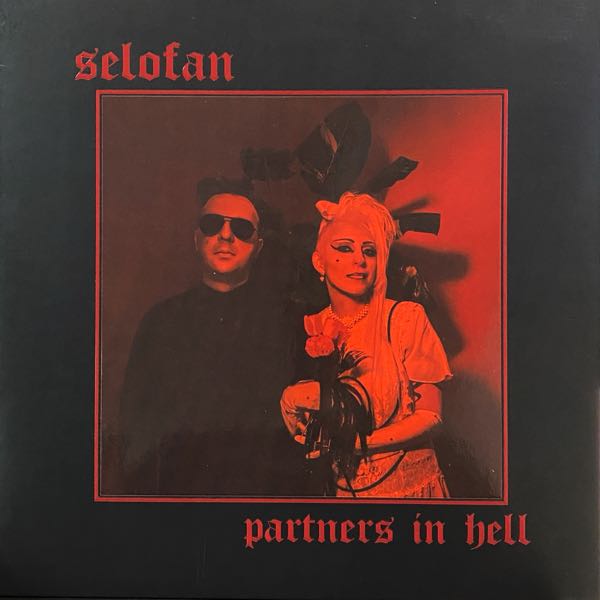 Selofan – Partners In Hell
