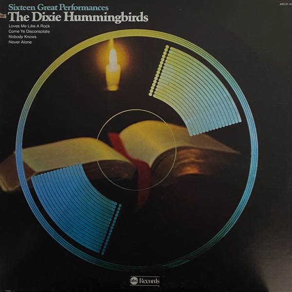 The Dixie Hummingbirds – Sixteen Great Performances