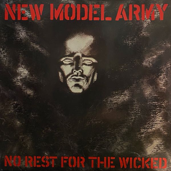 New Model Army – No Rest For The Wicked