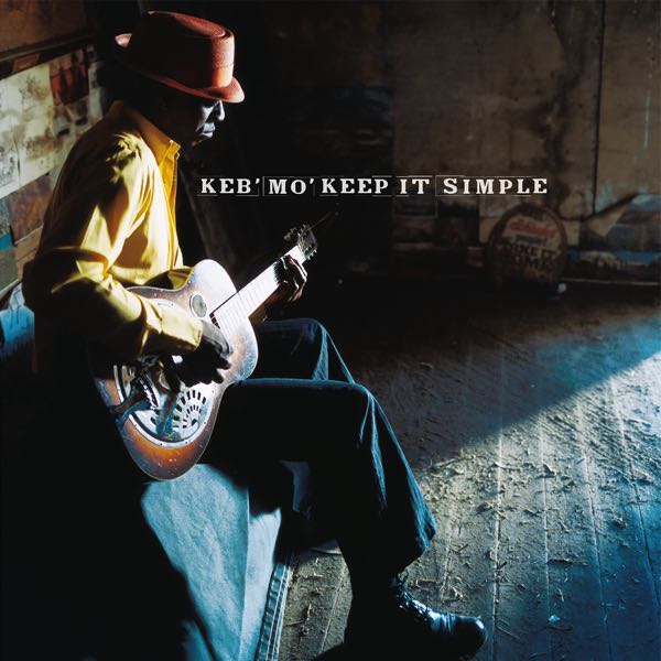 Keb' Mo' – Keep It Simple