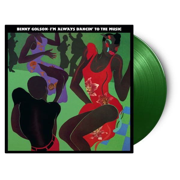 Benny Golson – I'm Always Dancin' To The Music - Image 2
