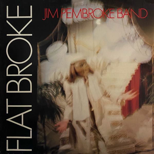 Jim Pembroke Band – Flat Broke