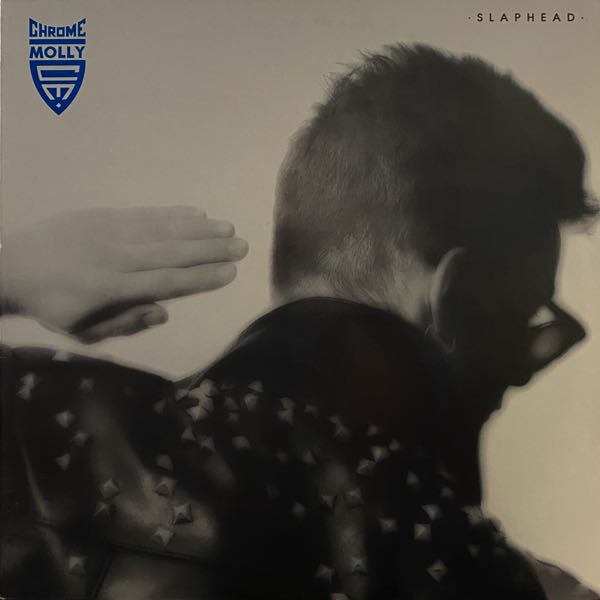Chrome Molly – Slaphead