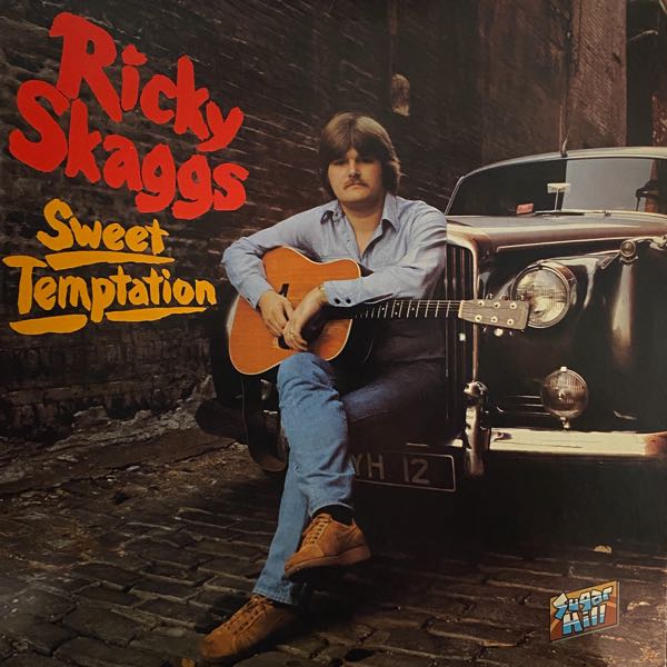 Ricky Skaggs – Sweet Temptation