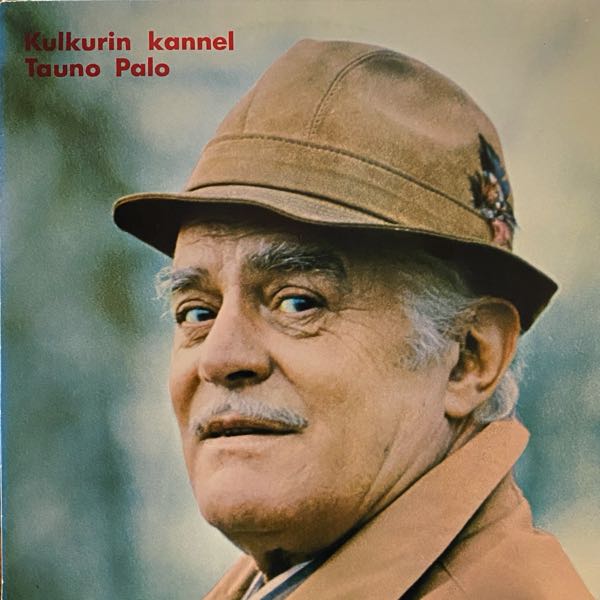Tauno Palo – Kulkurin Kannel