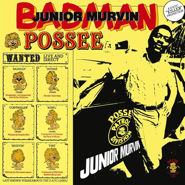 Junior Murvin – Badman Possee