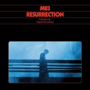 M83 – Resurrection