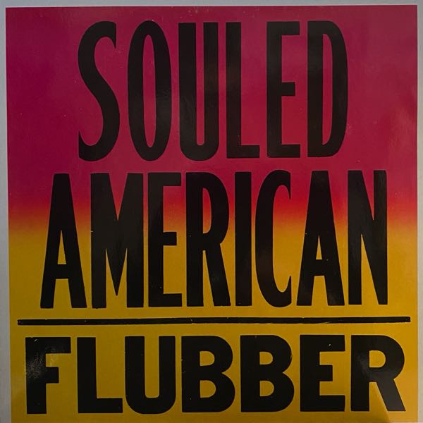 Souled American – Flubber