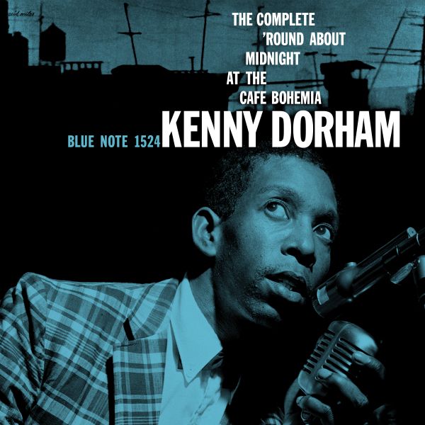 Kenny Dorham – The Complete 'Round About Midnight At The Cafe Bohemia