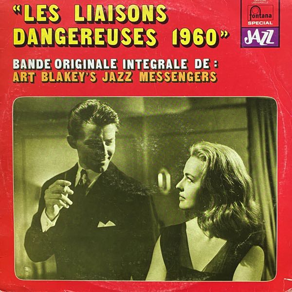 Art Blakey's Jazz Messengers Avec Barney Wilen – Les Liaisons Dangereuses 1960