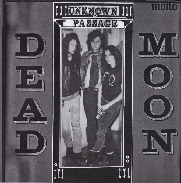 Dead Moon – Unknown Passage