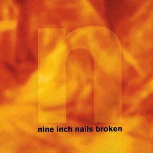 Nine Inch Nails – Broken