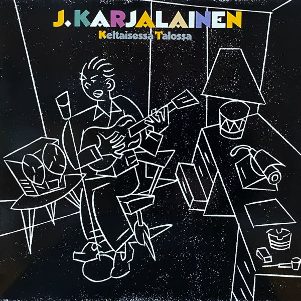 J. Karjalainen – Keltaisessa Talossa