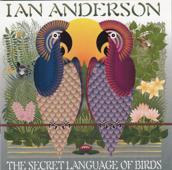 Ian Anderson – The Secret Language Of Birds