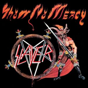 Slayer – Show No Mercy