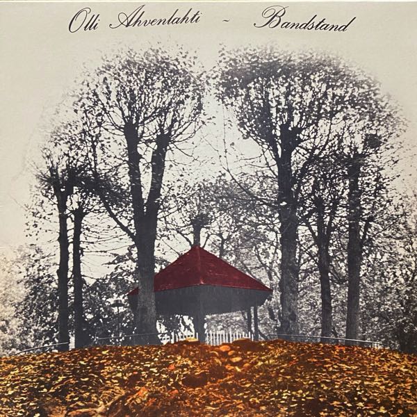 Olli Ahvenlahti – Bandstand