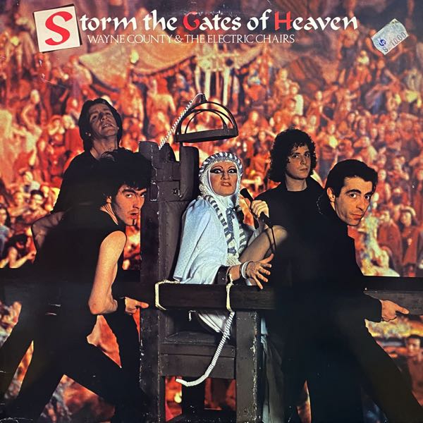 Wayne County & The Electric Chairs – Storm The Gates Of Heaven