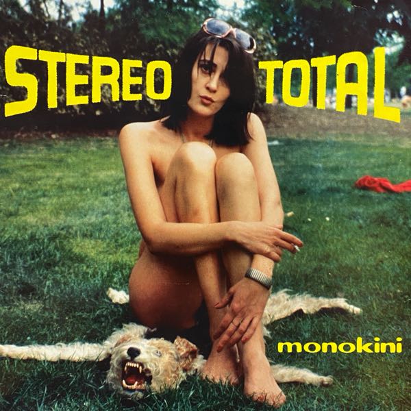 Stereo Total – Monokini