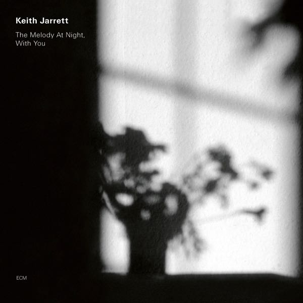 Keith Jarrett – The Melody At Night, With You