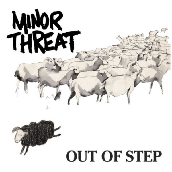 Minor Threat – Out Of Step
