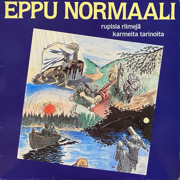 Eppu Normaali – Rupisia Riimejä Karmeita Tarinoita