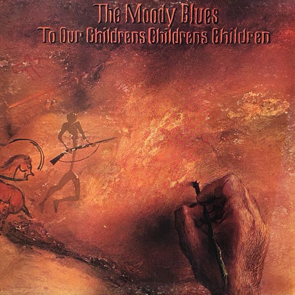 The Moody Blues – To Our Childrens Childrens Children