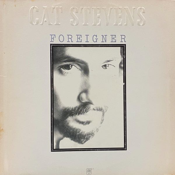 Cat Stevens – Foreigner