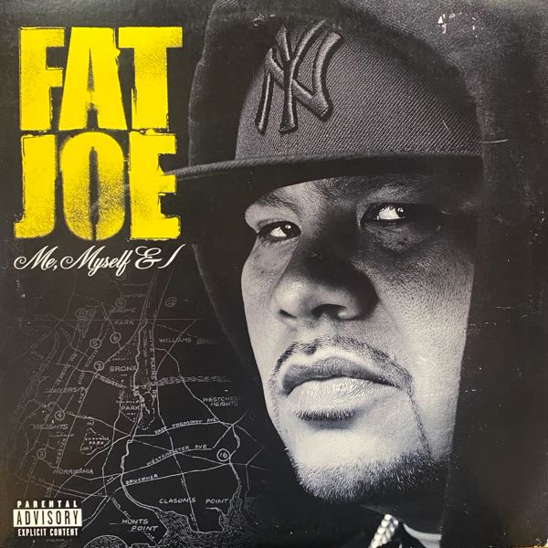 Fat Joe – Me, Myself & I