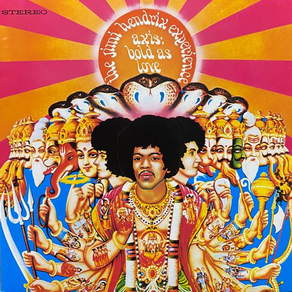 The Jimi Hendrix Experience – Axis: Bold As Love