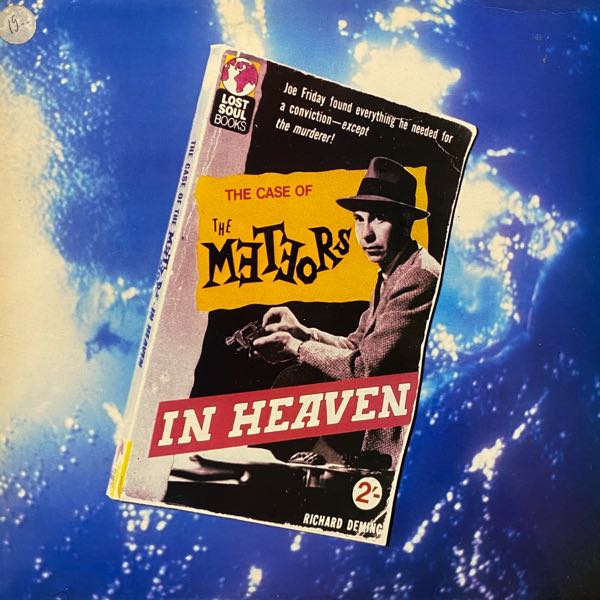 The Meteors – In Heaven