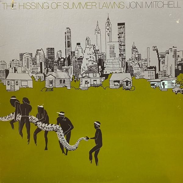 Joni Mitchell – The Hissing Of Summer Lawns