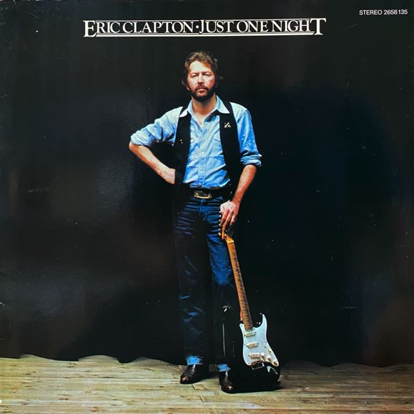 Eric Clapton – Just One Night