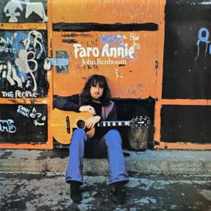 John Renbourn – Faro Annie