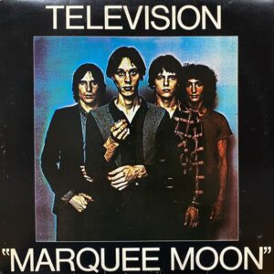 Television – Marquee Moon