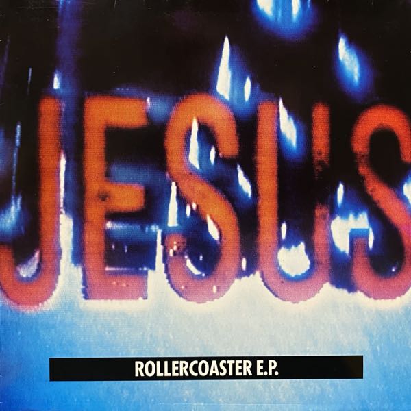 The Jesus And Mary Chain – Rollercoaster E.P.