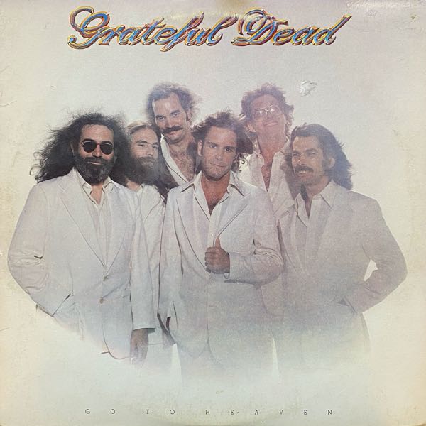 Grateful Dead – Go To Heaven