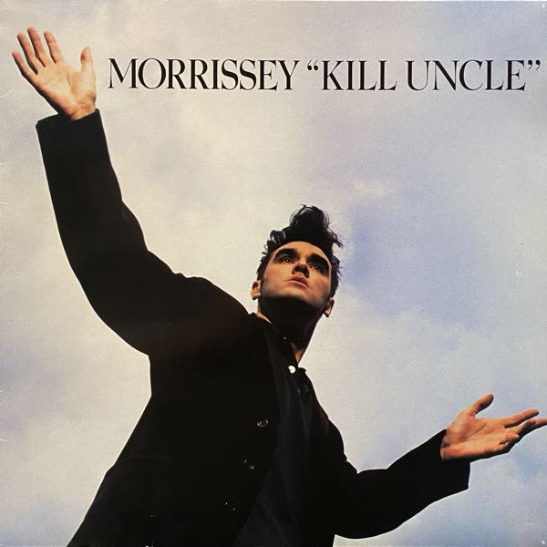 Morrissey – Kill Uncle