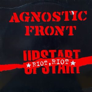 Agnostic Front – Riot, Riot, Upstart
