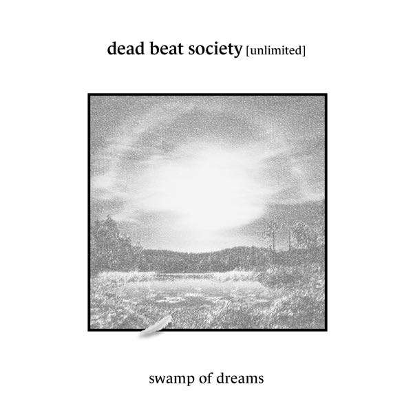 Dead Beat Society [unlimited] – Swamp of Dreams