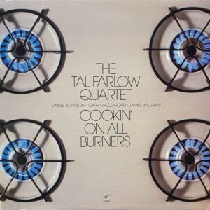 The Tal Farlow Quartet – Cookin' On All Burners